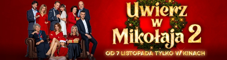 UWIERZ W MIKOŁAJA 2