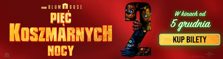 PIĘĆ KOSZMARNYCH NOCY 2